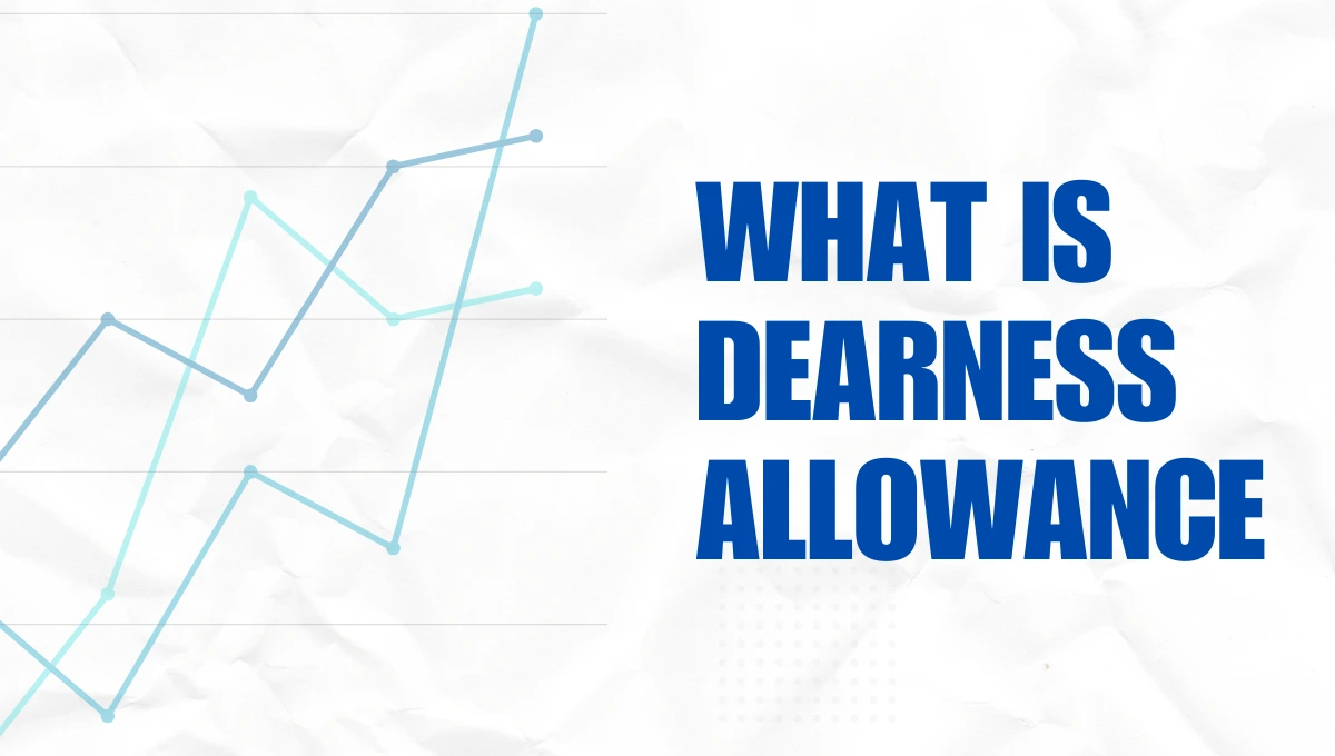 What is Dearness Allowance